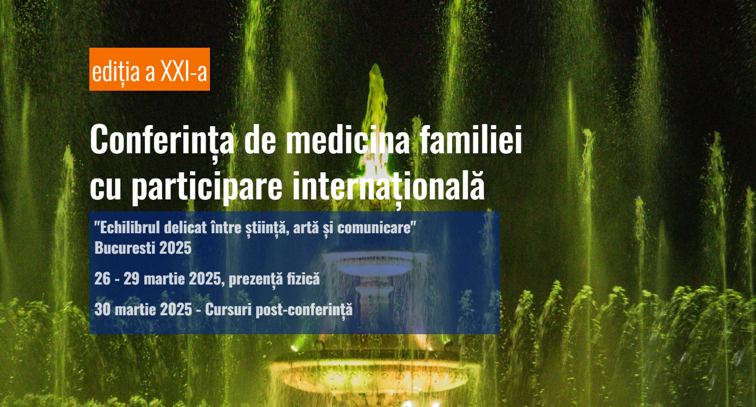 Conferința de medicina familiei "Echilibrul delicat între știință, artă și comunicare"