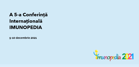 A 5-a Conferință Internațională IMUNOPEDIA