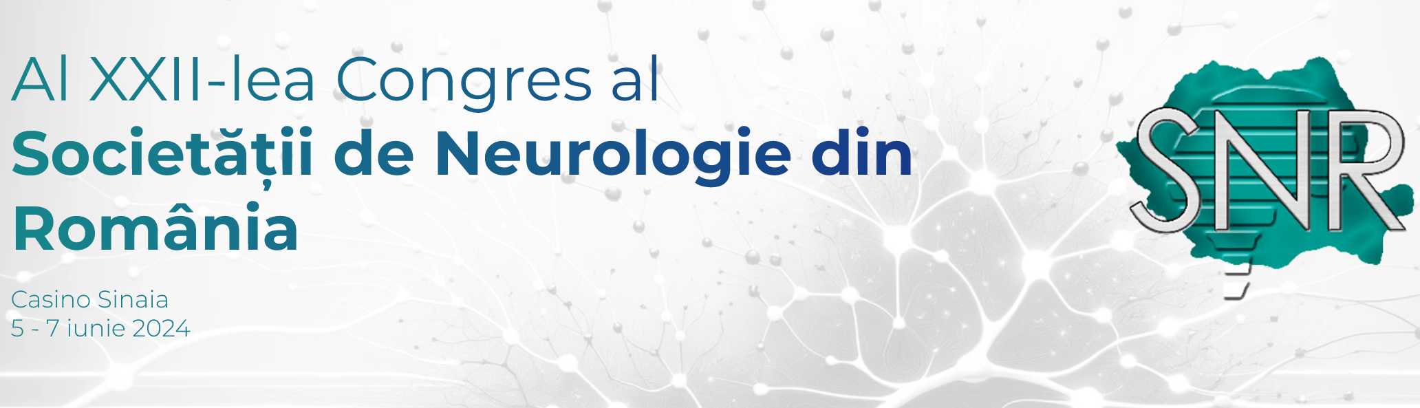 Al XXII-lea Congres al Societății de Neurologie din România - 2024